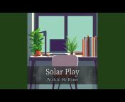 Solar Play - Topic
