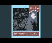 Silent Drips - Topic