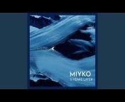 Miyko - Topic