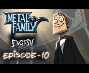 Metal Family English