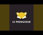 Le Produceur - Topic