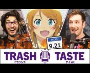 Trash Taste