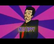 Ned Tippy ♪