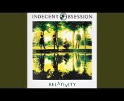 Indecent Obsession - Topic