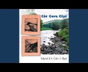 Cor Gore Glas Choir - Topic