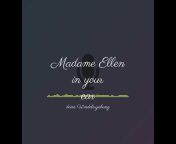 Madame Ellen