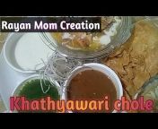 Rayan Mom Creation