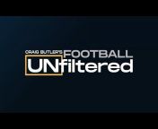 Craig Butler&#39;s Football Unfiltered