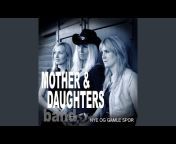 Mother u0026 Daughters Band - Topic