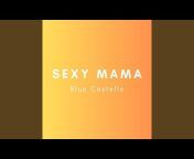 Sexy Mama - Topic