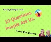 Two Gay Grandpas Travel
