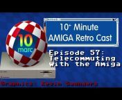 10 Minute Amiga Retro Cast