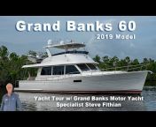 Grand Banks Yachts Specialist - Steve Fithian