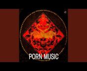Porn Music - Topic