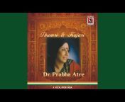 Dr. Prabha Atre - Topic