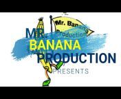Mr. Banana Production