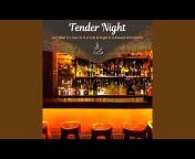 Tender Night - Topic