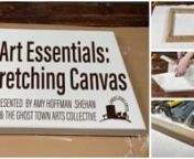 Ready-made canvases are expensive, so why buy a canvas when you can learn the essential skills to build your own! There are three main steps in assembling your own canvas: building the frame, stretching and stapling the canvas over the frame, and applying acrylic gesso to seal canvas surface so it is ready for painting or mixed media art.n nThe Ghost Town Arts Collective and Amy Hoffman-Shehan have partnered to offer this workshop for artists in any media to become for self-sufficient. Participa