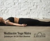Relajación Yoga Nidra · El Arte de Vivir from nidra