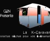 K-caravane est une solution écologique et économique de toilette sèche à louer pour vos événements.