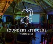 Founders Kite Club is an extraordinary business &amp; kitesurf experience.nThe FKC event in Tarifa in October 2013 has been co-hosted by Ruben Lenten and Mike Schitzhofer.nEntrepreneurs, founders and investors came together to network and share some amazing kiteboarding sessions.