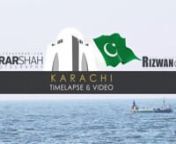 A short 6 min movie clips showcasing the beauty of the beautiful city Karachi covered in TimeLapse &amp; video clips. This is just the start of a journey which will not stop until the whole Pakistan is covered.nA project of : www.facebook.com/MeraPK, www.israrshah.com, www.rizwanbhiriya.com.nin association with Malik Umair, Najib Arshad and The Canon Gang.nPost Production and Editing by Abrar Shah.nnA special thanks to all those people who made this possible for us specially Irfan Sattar, Engine