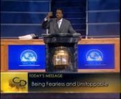 Creflo Dollar - Being Fearless and Unstoppable 2nSubscribe For Daily Uploads!nnCreflo Dollar World Changersnhttp://www.worldchangers.orgnCreflo Dollar 21 Day Change Experience nhttp://www.mychangeexperience.comnCreflo Dollar church in New Yorknhttp://www.worldchangerschurchnewyork.org