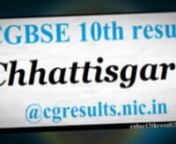 http://rozee.in/chhattisgarh-10th-class-matric-results-www-cgbse-nic-in-cgbse-10th-results/nChhattisgarh 10th Result 2016 - CG Board Matric Result 2016nCG Board 10th Result 2016, CG Board Matric Result 2016, CG Board Matric Result 2016 Date, CG Board Results, CGBSE 10th Class Results 2016