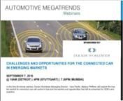 In this free 60-minute webinar, Ducker Worldwide Managing Director – Asia Pacific, Markus Pfefferer will explore the how the market for connected cars will evolve in Asia and the barriers and opportunities that will be presented for OEM’s and suppliers.nnInformation presented will include discussion of current trends in mature and maturing Asian markets; the likely evolution of the connected car market; and factors that may impact the connected car market, including digital safety, price sen