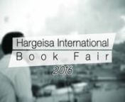 Hargeisa International Book Fair 2016 from hargeysa