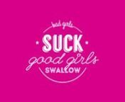 Good Girls Swallow