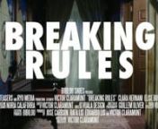 Breaking Rules (Trailer) from estefania guerrero