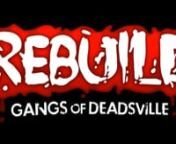 Rebuild 3 - Gangs of Deadsville Soundtrack: http://rupertlallyespenjjrgensen.bandcamp.com/album/rebuild-gangs-of-deadsville-o-s-tnnPre-Order Paradise Once by the Rebuild 3 Soundtrack Producers here: www.rupertandespen.com
