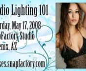 http://classes.snapfactory.com/SL-101.htmnnCost: &#36;350nnStudio Lighting 101 is a full-day event being held at the SnapFactory studio in Tempe Arizona. Expect to learn the fundamentals of portrait studio lighting and what it takes to get professional results. The class will include plenty of hands-on exercises that will allow you to learn from practical experience.nnThe class will focus on portrait photography. In the afternoon we&#39;ll be joined by a professional model. At the end of the day you&#39;ll