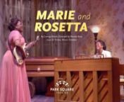Marie and RosettanBy George Brant; Directed by Wendy KnoxnMusic Direction by Gary D. Hines;nOn our Proscenium Stage through Dec 30, 2018nnTICKETS: www.parksquaretheatre.org or call 651.291.7005nnBringing fierce guitar playing and swing to gospel music, Sister Rosetta Tharpe influenced rock musicians from Elvis to Jimi Hendrix and Ray Charles. The story begins in a funeral parlor in Mississippi, as Rosetta and her young protégé, Marie Knight, prepare for a tour that will establish them as a gre
