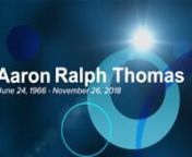Aaron Ralph Thomas, of Burlington NJ, was called to heaven on November 26, 2018 at the age of 52.nnAaron was the devoted and loving husband of Wendy C. Thomas, the love of his life and wife ofnover 24 years.nnAaron, affectionately known as “The Big A” was fourth born child to parents, Alvin and Jacquelyn (Hamiter) Thomas on June 24, 1966 in Philadelphia, Pennsylvania. His education began in Goochland, VA where his older sister, Andrea, taught him to read, write, and tie his shoes because the