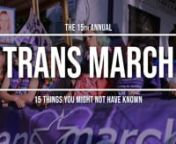 The 15th Annual Trans March is happening in 2018, so here are 15 things you may not have known about the organization and the event. And please join us on June 22, 2018 @ Dolores Park in San Francisco for the 15th Annual Trans March!nnMusic: