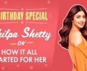 It&#39;s Shilpa Shetty Kundra&#39;s birthday today and we decided to present an uncut version of her previous interview with Shamita Shetty for Pinkvilla. While Shilpa debuted in 1993 with the superhit Baazigar, she has slowly and steadily remained one of the prettiest and fittest actresses that we have ever had in the industry. In this unplugged version, she reveals how her film journey started, thanks a to chance photoshoot by a neighbour and how she&#39;s struggled to rise above the societal perceptions