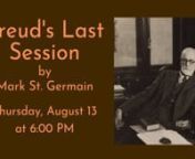 Freud&#39;s Last Session centers on legendary psychoanalyst Dr. Sigmund Freud who invites the young, rising Oxford Don C.S. Lewis to his home in London. On the day England enters World War Two, Freud and Lewis clash about love, sex, the existence of God, and the meaning of life, just weeks before Freud took his own life. Freud&#39;s Last Session is a deeply touching play filled with humor and exploring the minds, hearts and souls of two brilliant men addressing the greatest questions of all time.nnStarr