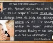 E297 Parash 28 METZORAH Leviticus 14:1 – 15:33nnLev 15:1Adonai said to Moshe and Aharon, Lev 15:2