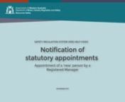 Notification of statutory appointments – appointment of a new person by a registered manager from statutory