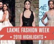 Fashion weeks are the happiest times for anyone who is a part of this glamour world, be it from the front or back foot.One of India&#39;s biggest fashion galore - The Lakme Fashion Week Spring Summer 2018 recently concluded. Everyone from designers like Tarun Tahiliani, Falguni and Shane Peacock, Anushree Reddy to Amoh by Jade, Shriya Som and Padmaja presented their collection. From models to fashion critiques and the whole of Bollywood, everyone makes sure that they mark their presence at the est