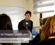 Vídeo promocional - Máster en Terapias Contextuales: ACT, FAP y Mindfulness. Dirigido por Carmen Luciano&#124;Madrid Institute of Contextual Psychology®