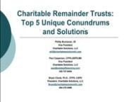 We are getting a spike in questions about charitable remainder trusts so this month’s webinar will briefly cover the CRT basics, when to use a flip CRUT, and then cover a few CRT Conundrums and Solutions.nnOur two newest team members, Paul Caspersen, CFP®, MS, AEP® (formerly AVP for Gift Planning at University of Florida) and Phillip Buchanan, JD (formerly Senior Philanthropic Counsel at Duke University) will be leading the call.Attendees will learn:n1) CRT Primer and when a flip CRUT is