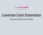 Introducing the Lovense Cam Extension, the best tool for cam models. Integrated with all major cam sites, you can now customize your interactive live stream with easy-to-use features that will increase your earnings with every show!nn� Set custom tip levels or vibration patterns for each Lovense toyn� Get creative with our Lovense App gallery, with countless mini games and tools to help engage with tipping fansn� Add visual effects to your stream with our library of themes, tip animation,