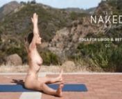 Stream unlimited naked yoga videos! Now available at: https://www.truenakedyoga.com/subscribennWelcome to Yoga For Libido &amp; Better Sex featuring CC! This beginner-friendly program will move you through a series of poses and stretches aimed at increasing blood flow in the pelvis and increasing sexual energy throughout the body and mind. All you need is a yoga mat, and yourself!nnNamaste!nnThis program will help you:n• Increase flexibility and blood flow in the pelvisn• Improve libido and