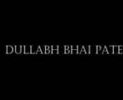Dullabh Bhai Patel from bhai