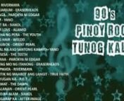 90's Pinoy Rock Tunog Kalye from tunog kalye