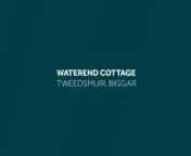 Rettie & Co.: Waterend Cottage, Tweedsmuir, Biggar. from biggar