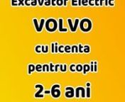 Excavator electric pentru copii Volvo 90W 12V, incarcator actionat electric, scaun tapitat, culoare galben